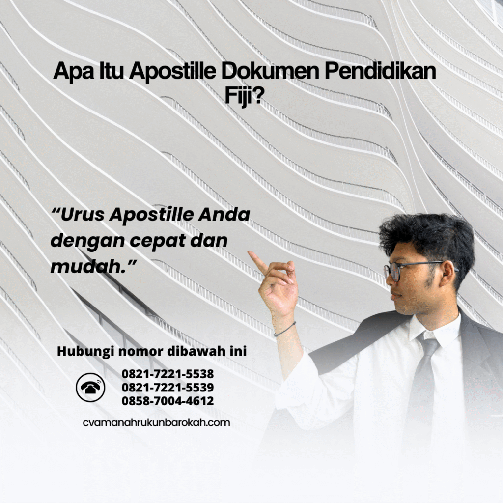 Apa Itu Apostille Dokumen Pendidikan Fiji Apa Itu Apostille Dokumen Pendidikan Fiji