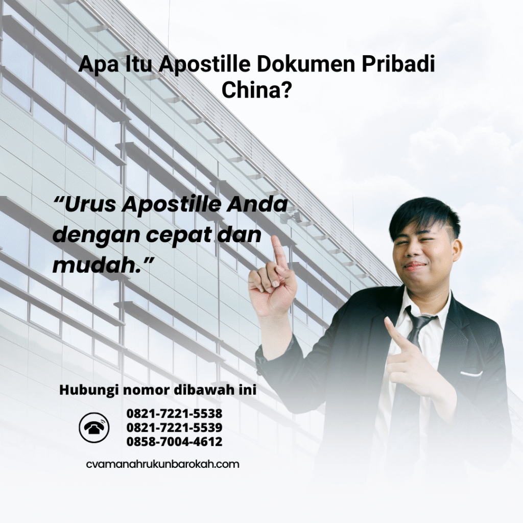 Apa Itu Apostille Dokumen Pribadi China