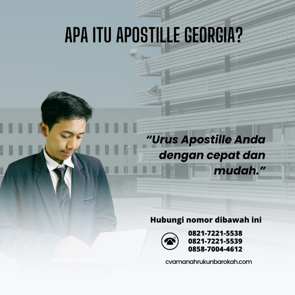 Apa Itu Apostille Georgia (2) Apa Itu Apostille Georgia (2)