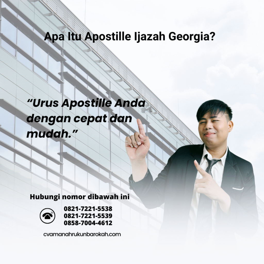 Apa Itu Apostille Ijazah Georgia