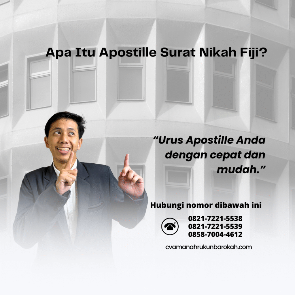 Apa Itu Apostille Surat Nikah Fiji