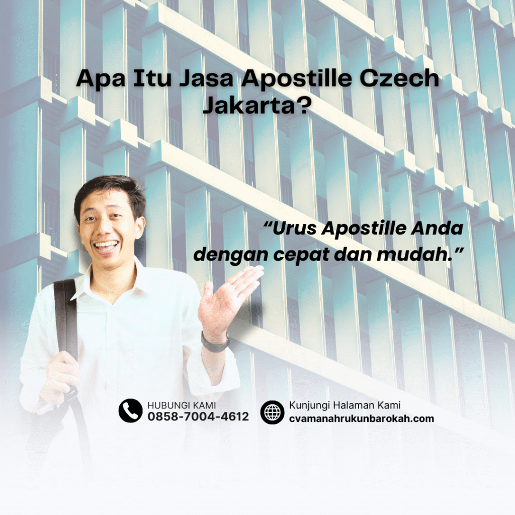 Apa Itu Jasa Apostille Czech Jakarta Apa Itu Jasa Apostille Czech Jakarta