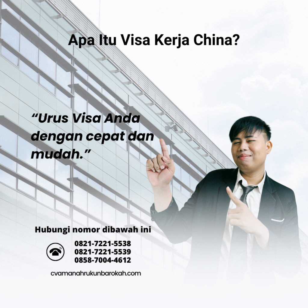 Apa Itu Visa Kerja China