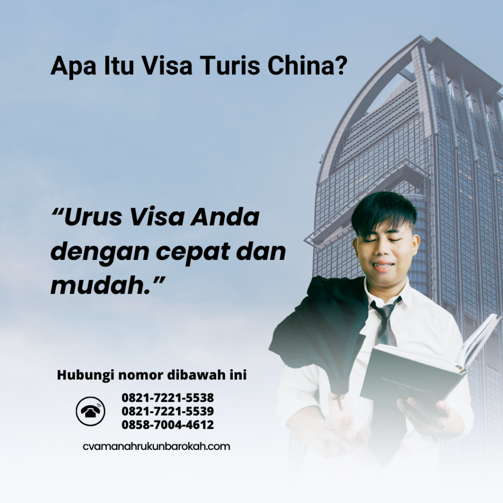 Apa Itu Visa Turis China
