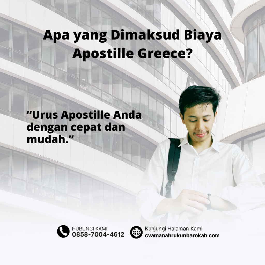 Apa yang Dimaksud Biaya Apostille Greece