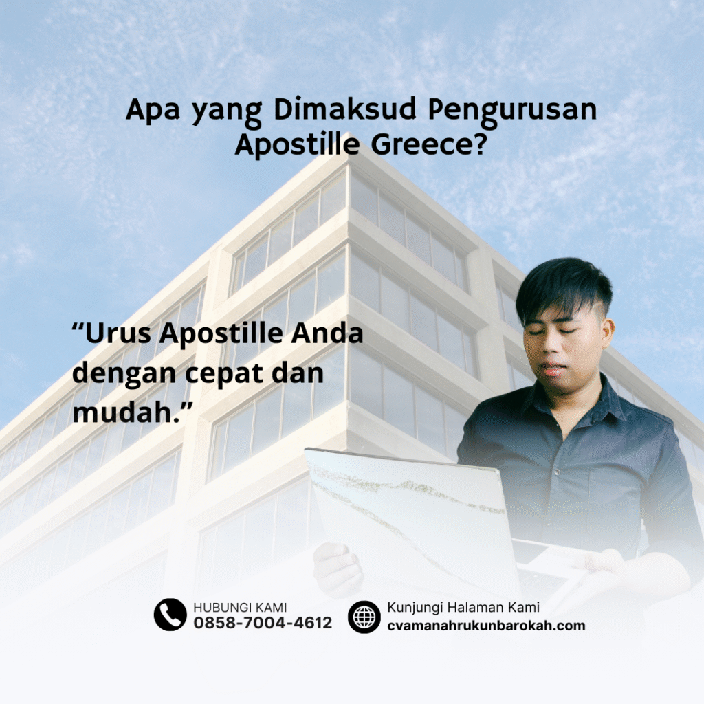 Apa yang Dimaksud Pengurusan Apostille Greece