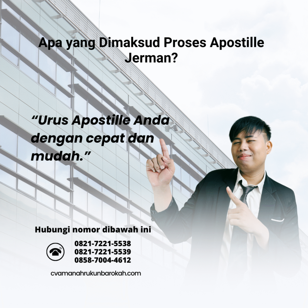 Apa yang Dimaksud Proses Apostille Jerman Apa yang Dimaksud Proses Apostille Jerman