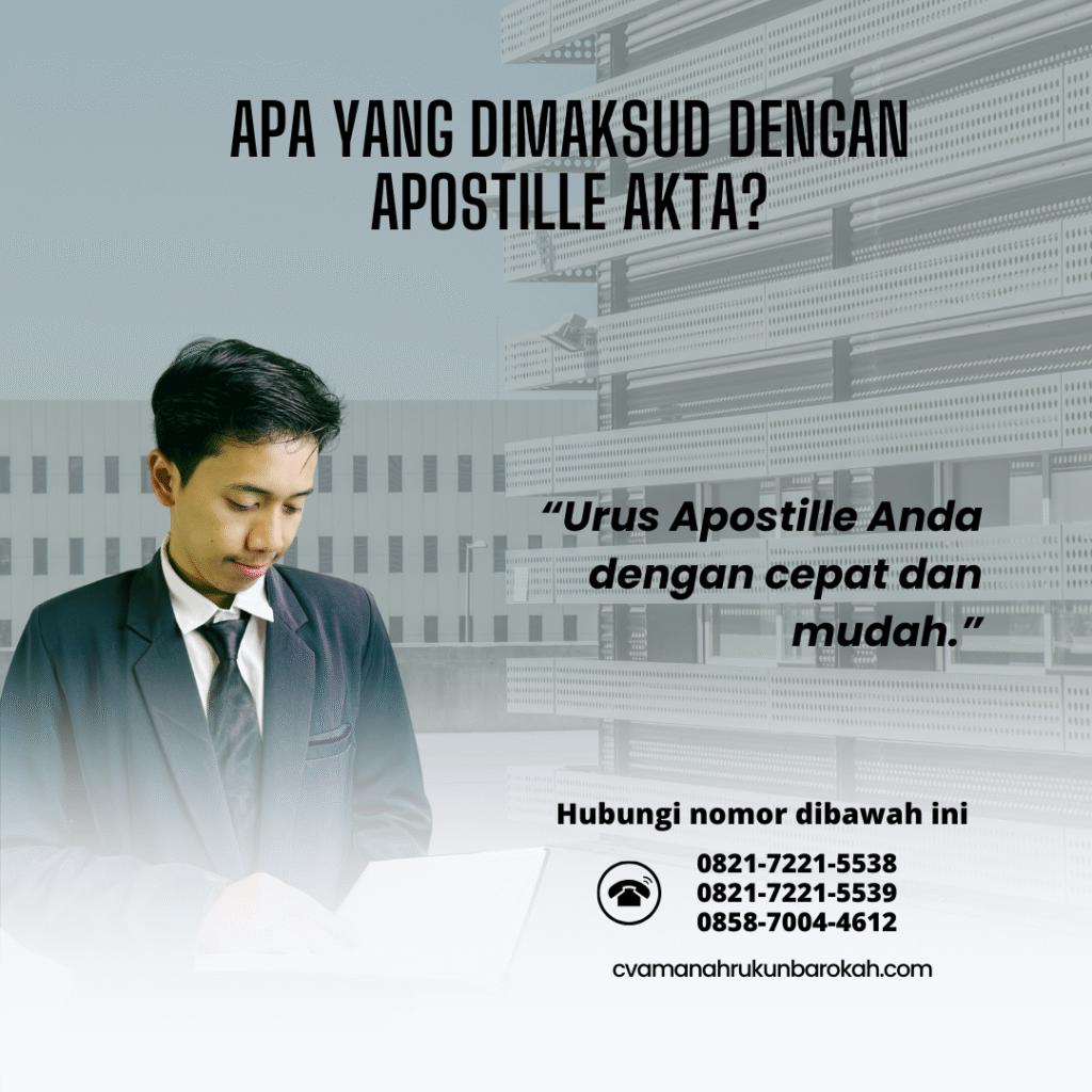 Apa yang Dimaksud dengan Apostille Akta