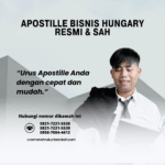 Apostille Bisnis Hungary Resmi & Sah