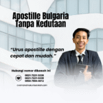Apostille Bulgaria Tanpa Kedutaan