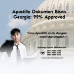 Apostille Dokumen Bisnis Georgia 99% Approved