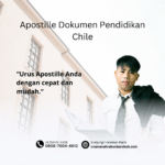 Apostille Dokumen Pendidikan Chile