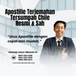 Apostille Terjemahan Tersumpah Chile Resmi & Sah