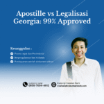 Apostille vs Legalisasi Georgia 99% Approved