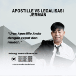 Apostille vs Legalisasi Jerman