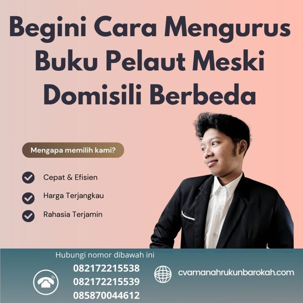 Begini Cara Mengurus Buku Pelaut Meski Domisili Berbeda (1)