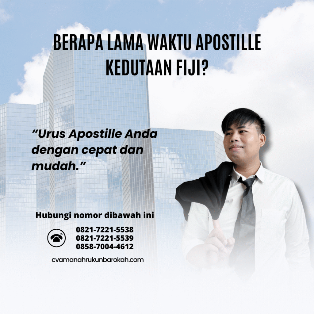Berapa Lama Waktu Apostille Kedutaan Fiji
