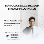 Biaya Apostille Ireland Resmi & Transparan