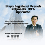 Biaya Legalisasi French Polynesia 99% Approved