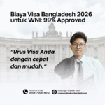 Biaya Visa Bangladesh 2026 untuk WNI 99% Approved