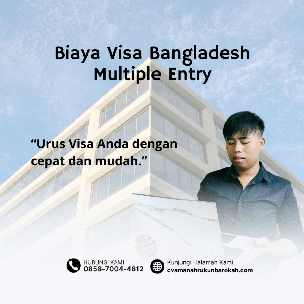 Biaya Visa Bangladesh Multiple Entry