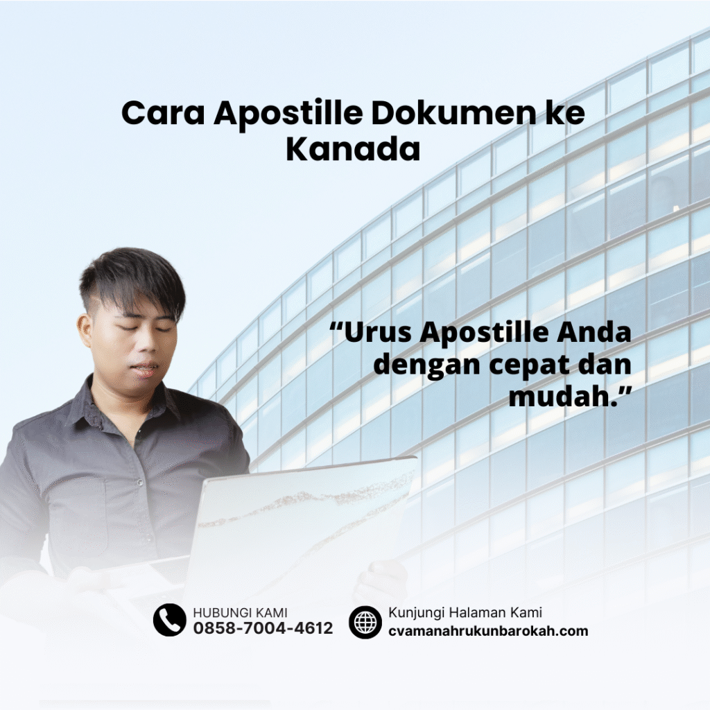 Cara Apostille Dokumen ke Kanada