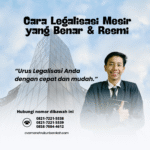Cara Legalisasi Mesir yang Benar & Resmi