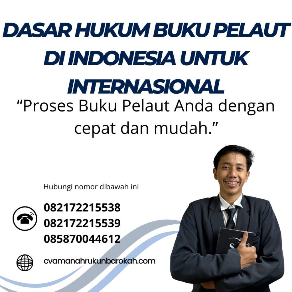 Dasar Hukum Buku Pelaut di Indonesia untuk Internasional (1)