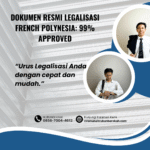 Dokumen Resmi Legalisasi French Polynesia 99% Approved