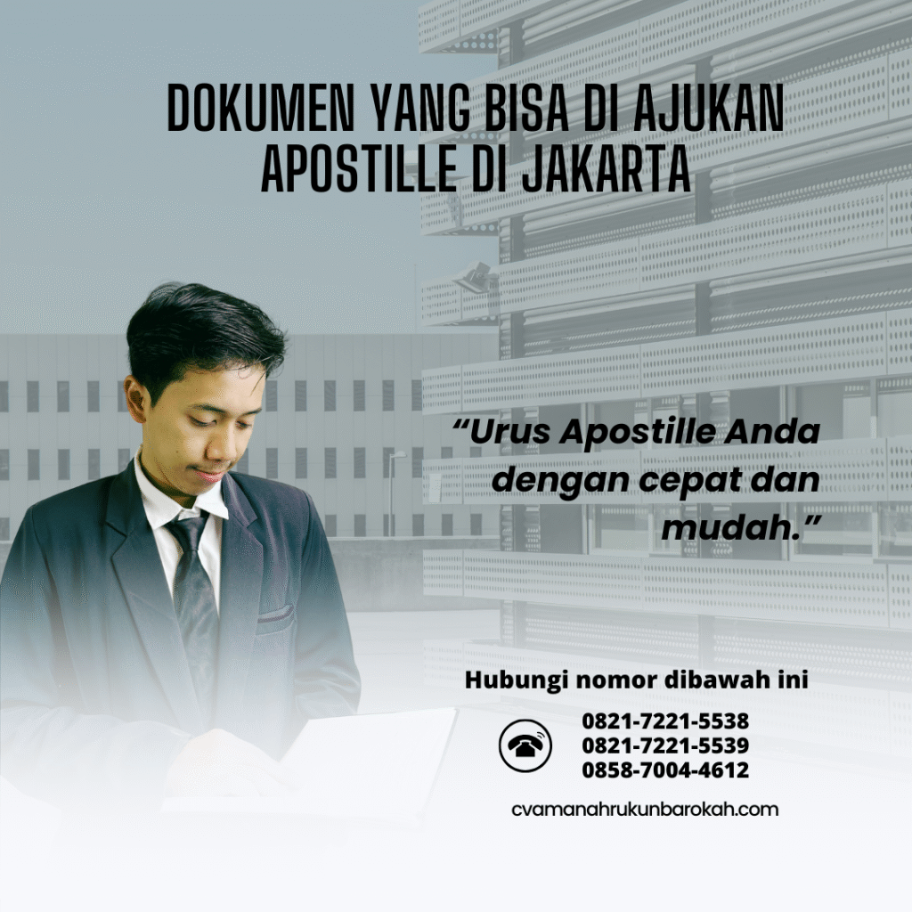 Dokumen yang Bisa Di ajukan Apostille di Jakarta