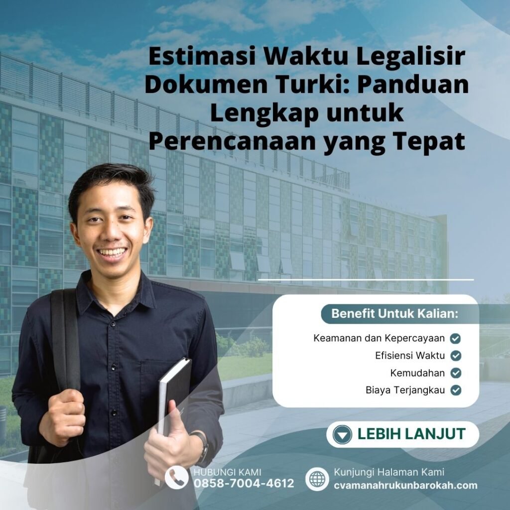 Estimasi Waktu Legalisir Dokumen Turki Panduan Lengkap untuk Perencanaan yang Tepat