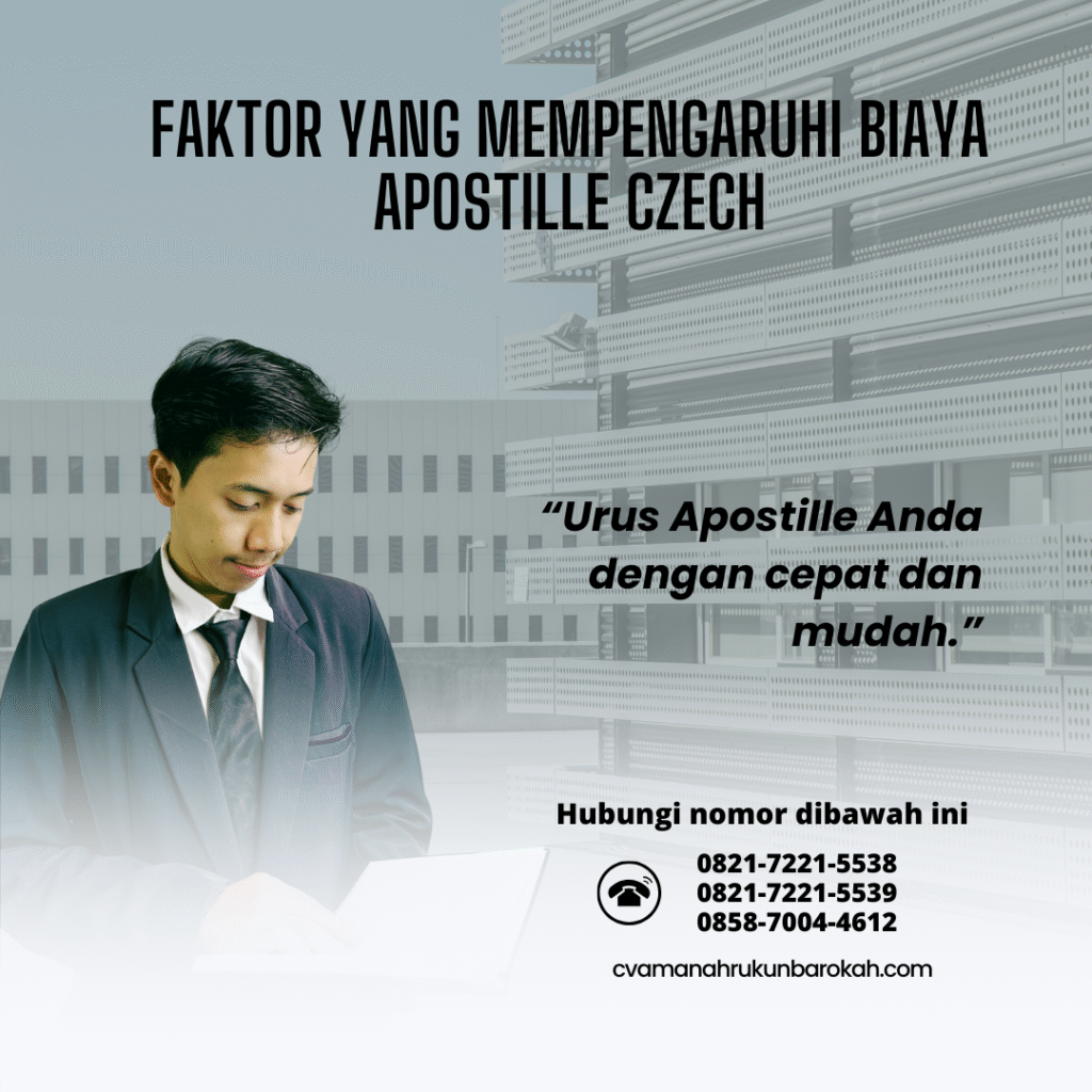 Faktor yang Mempengaruhi Biaya Apostille Czech Faktor yang Mempengaruhi Biaya Apostille Czech