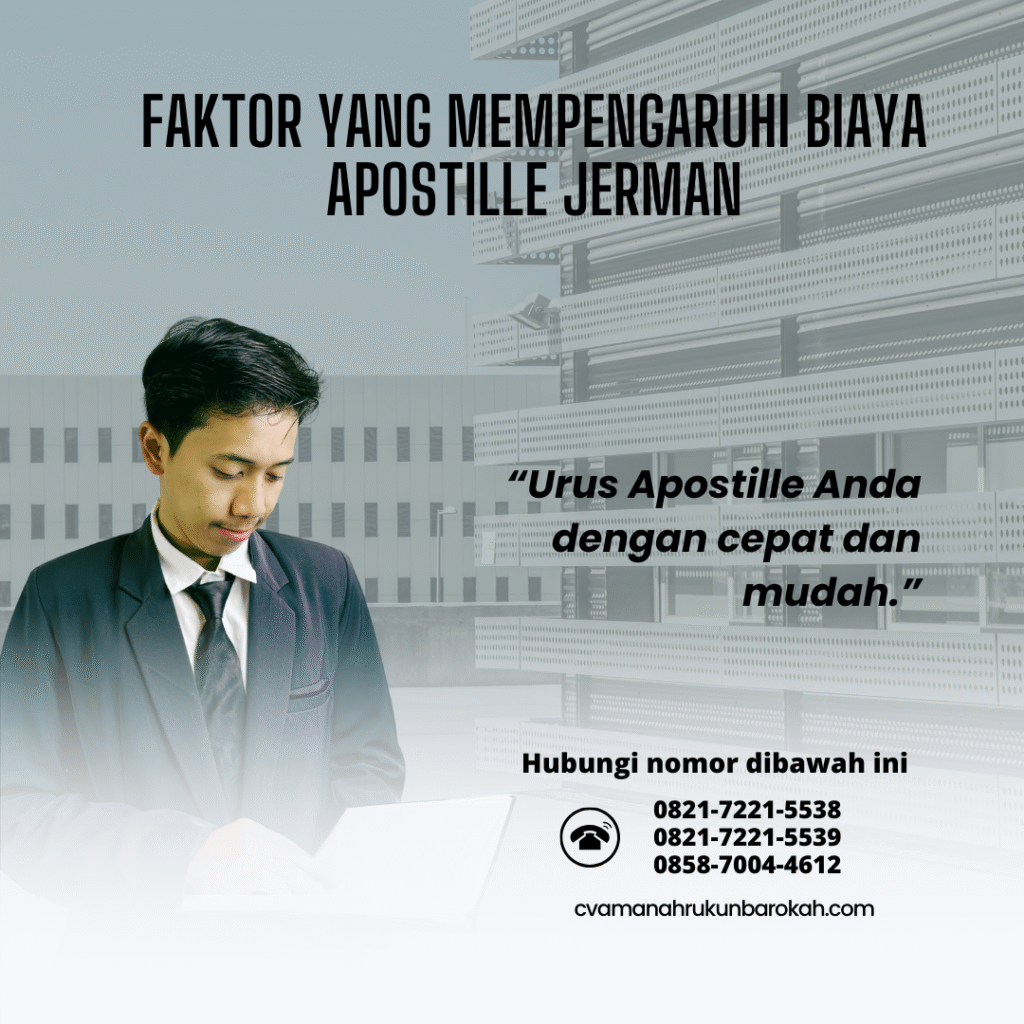 Faktor yang Mempengaruhi Biaya Apostille Jerman Faktor yang Mempengaruhi Biaya Apostille Jerman