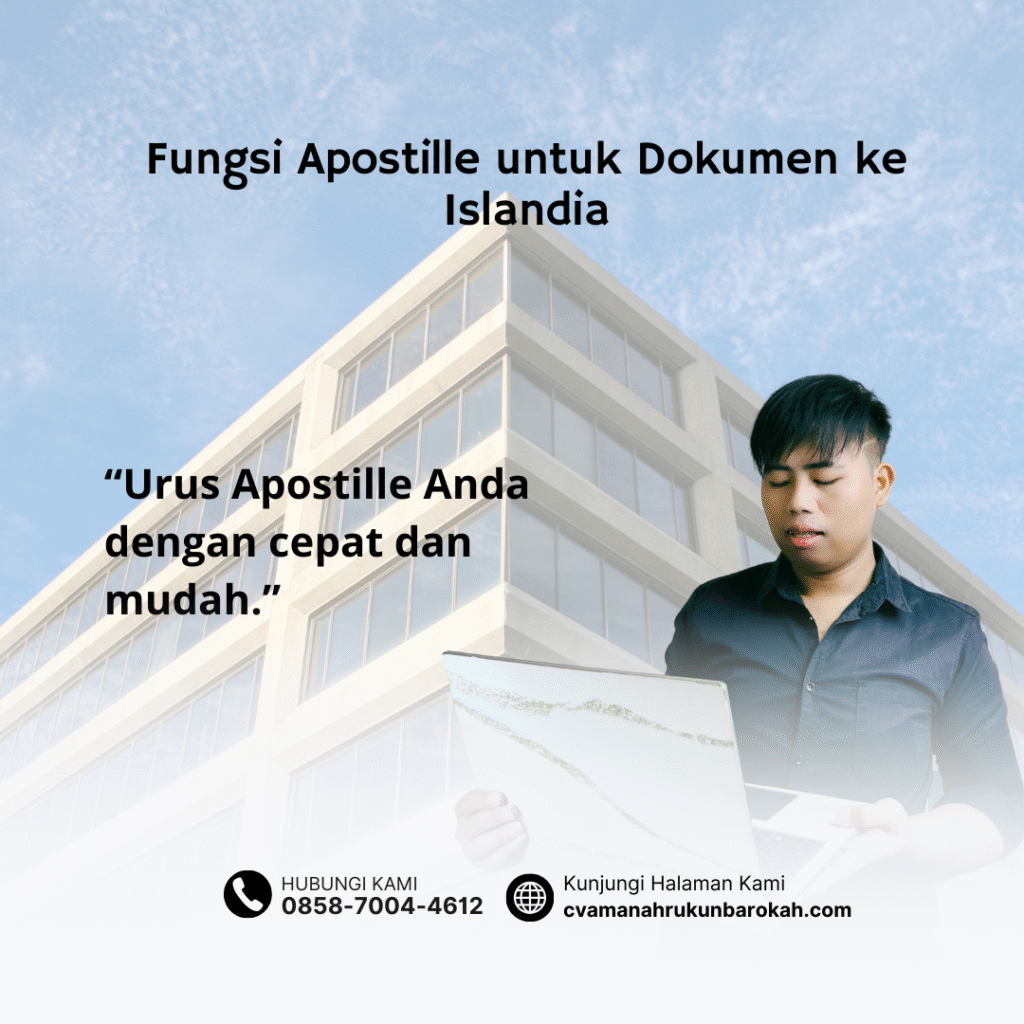 Fungsi Apostille untuk Dokumen ke Islandia
