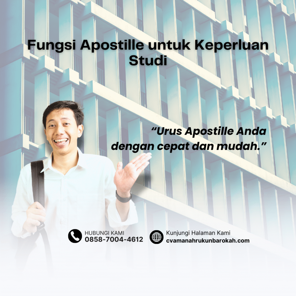 Fungsi Apostille untuk Keperluan Studi