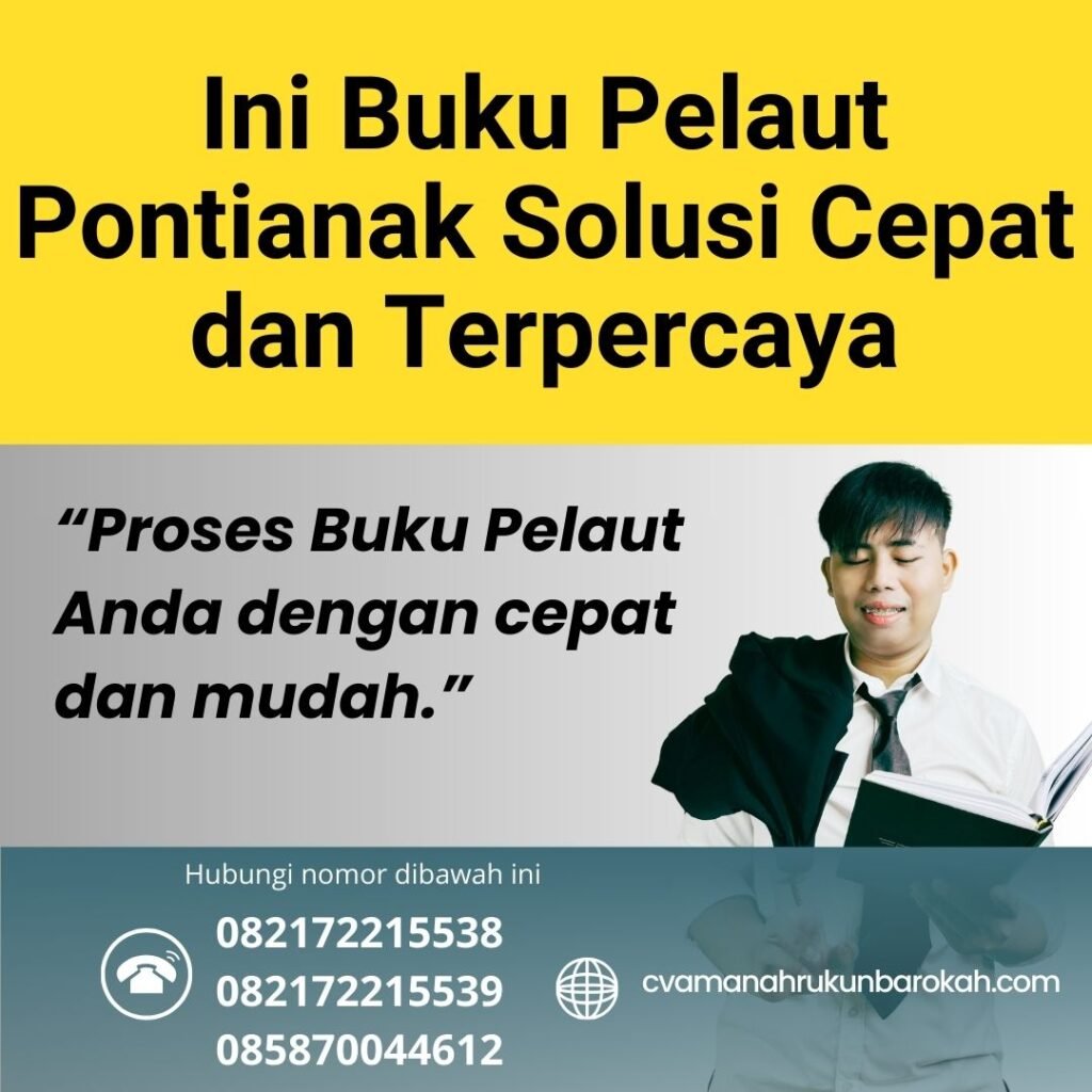 Ini Buku Pelaut Pontianak Solusi Cepat dan Terpercaya (1)