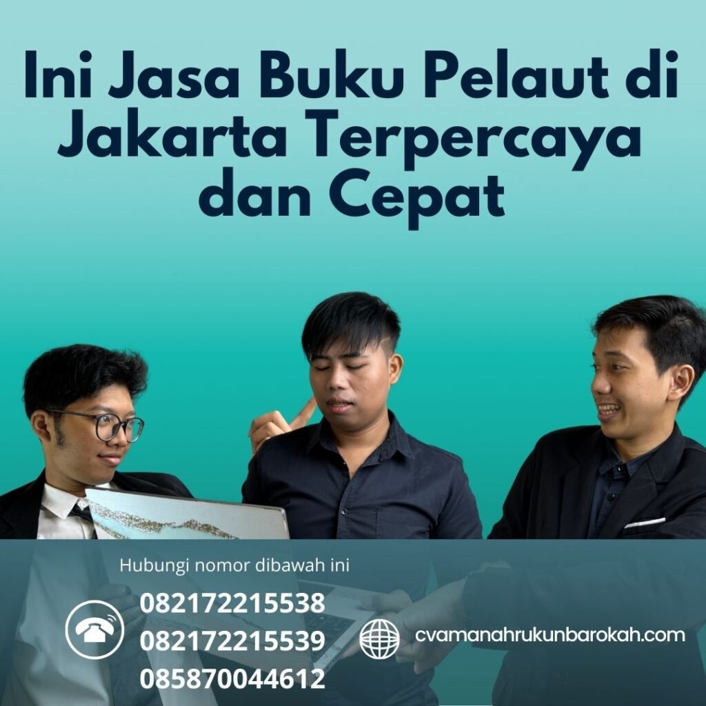 Ini Jasa Buku Pelaut di Jakarta Terpercaya dan Cepat (1)