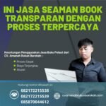 Ini Jasa Seaman Book Transparan dengan Proses Terpercaya