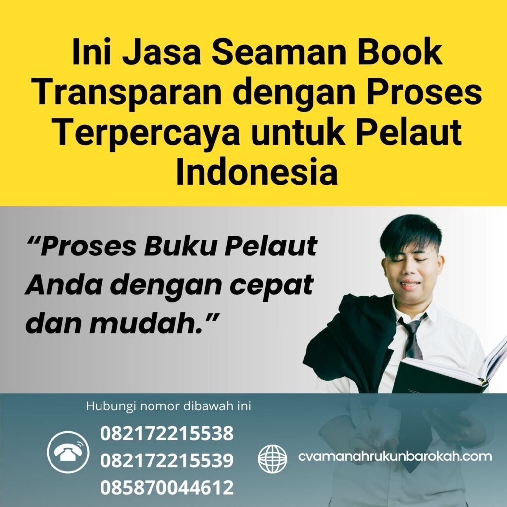 Ini Jasa Seaman Book Transparan dengan Proses Terpercaya untuk Pelaut Indonesia
