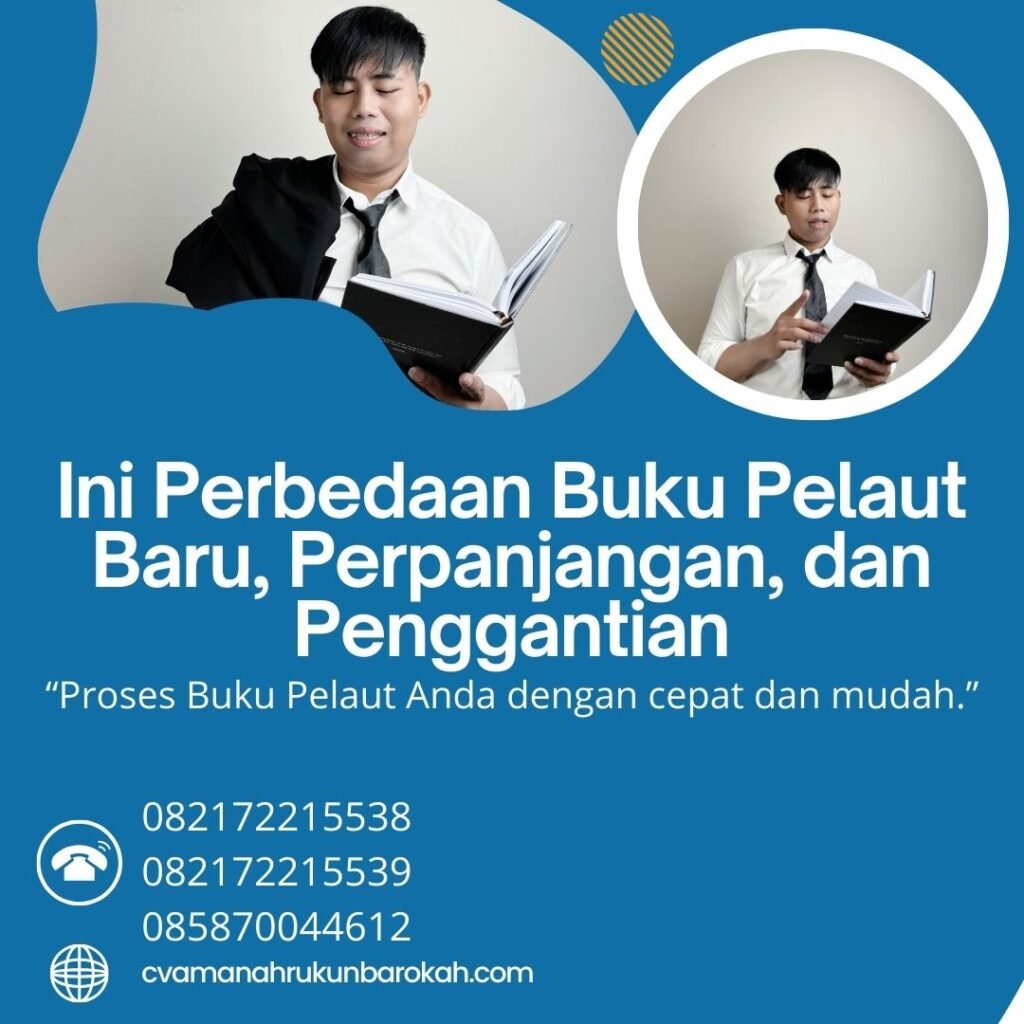 Ini Perbedaan Buku Pelaut Baru, Perpanjangan, dan Penggantian (1)