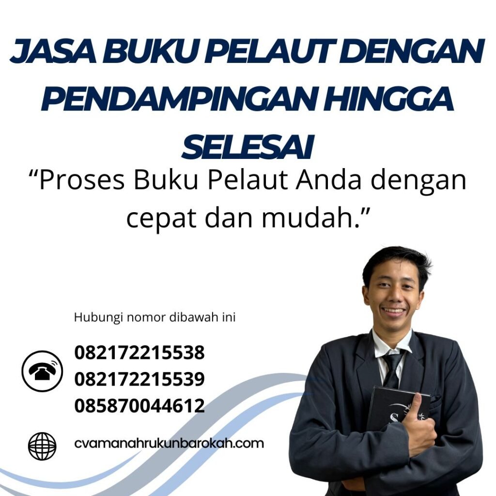 Jasa Buku Pelaut dengan Pendampingan Hingga Selesai (1)