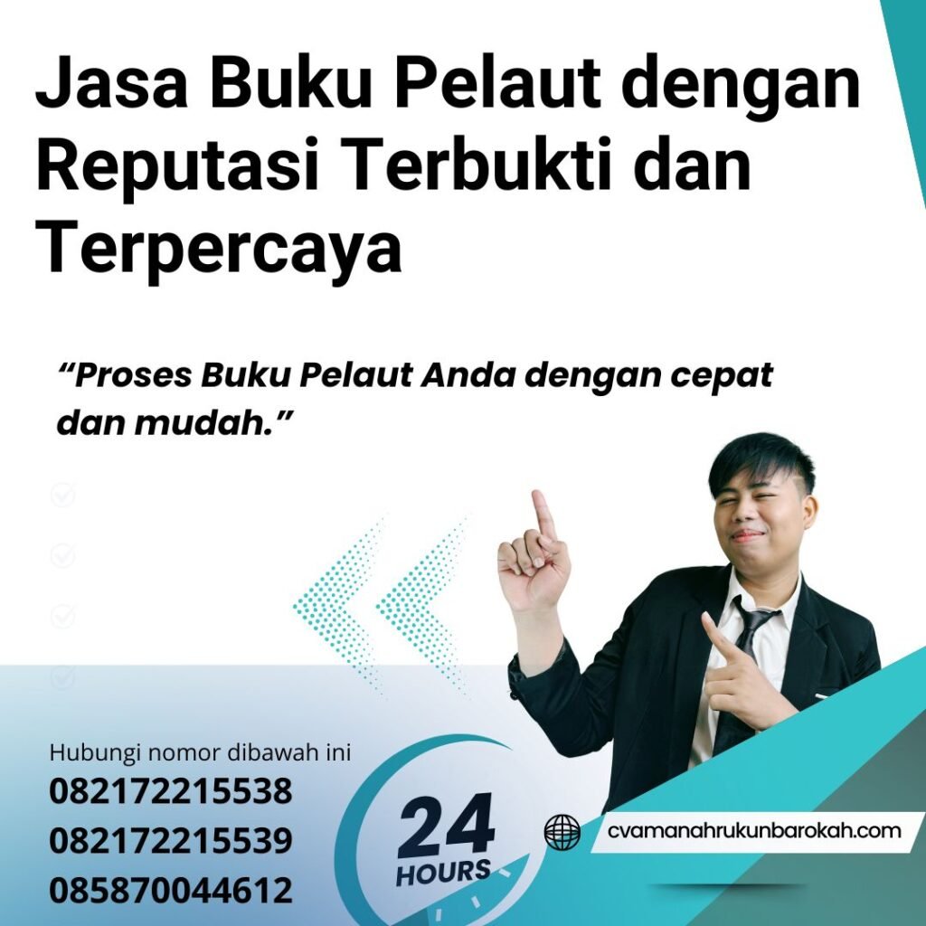 Jasa Buku Pelaut dengan Reputasi Terbukti dan Terpercaya (1)
