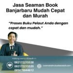 Jasa Seaman Book Banjarbaru Mudah Cepat dan Murah