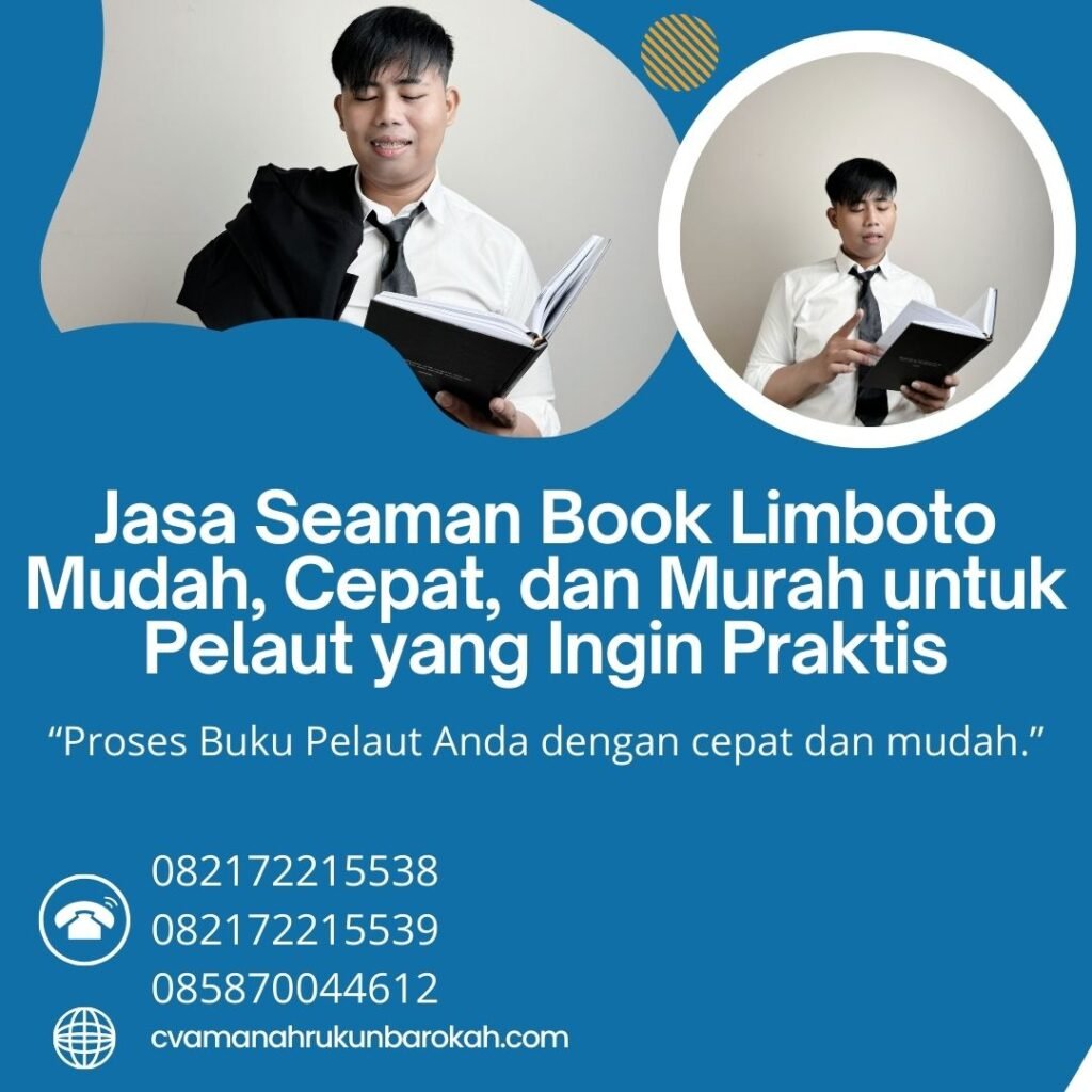 Jasa Seaman Book Limboto Mudah, Cepat, dan Murah untuk Pelaut yang Ingin Praktis