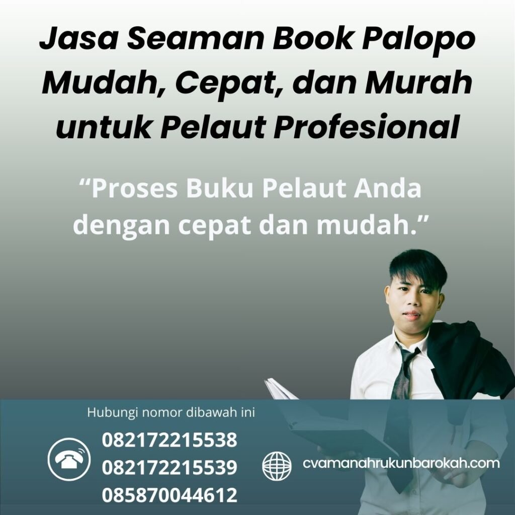 Jasa Seaman Book Palopo Mudah, Cepat, dan Murah untuk Pelaut Profesional