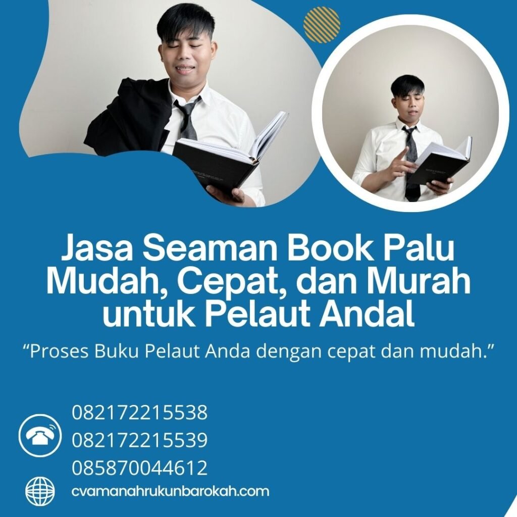 Jasa Seaman Book Palu Mudah, Cepat, dan Murah untuk Pelaut Andal Jasa Seaman Book Palu Mudah, Cepat, dan Murah untuk Pelaut Andal