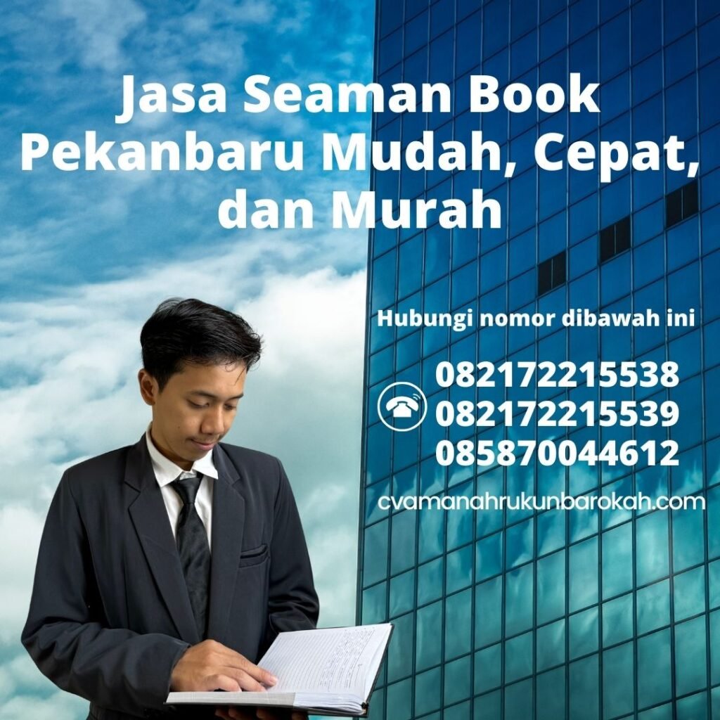 Jasa Seaman Book Pekanbaru Mudah, Cepat, dan Murah Jasa Seaman Book Pekanbaru Mudah, Cepat, dan Murah