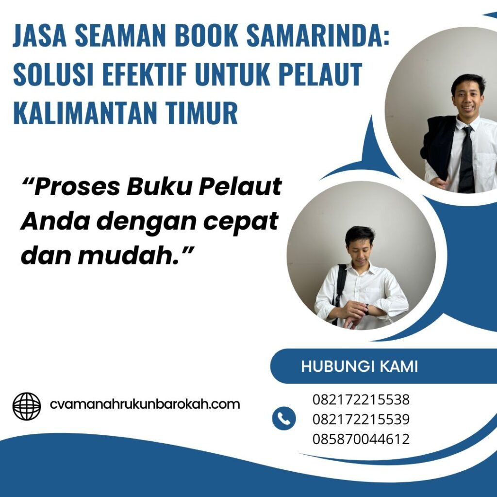 Jasa Seaman Book Samarinda Solusi Efektif untuk Pelaut Kalimantan Timur