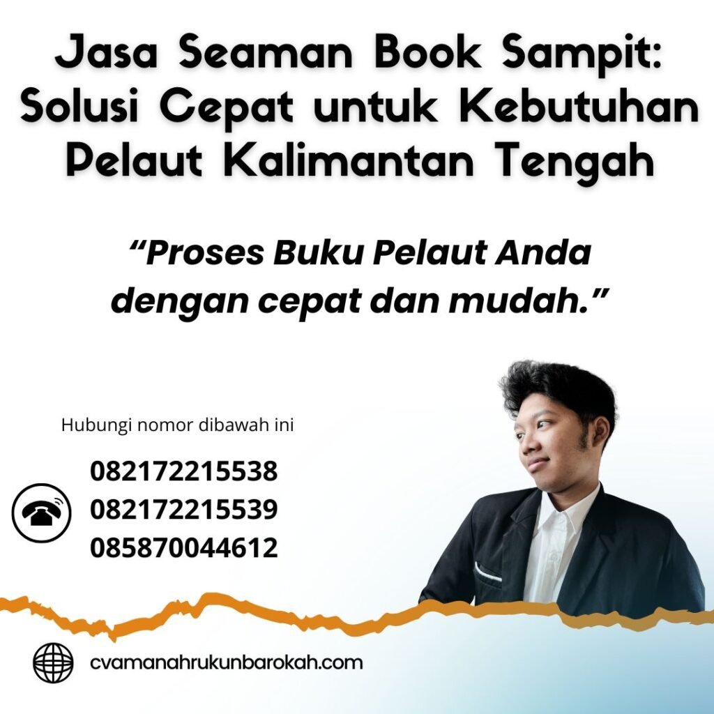 Jasa Seaman Book Sampit Solusi Cepat untuk Kebutuhan Pelaut Kalimantan Tengah