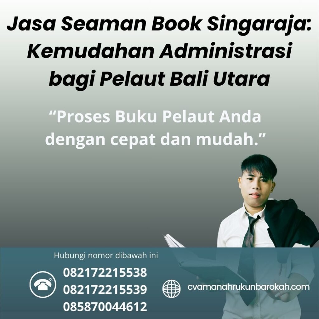 Jasa Seaman Book Singaraja Kemudahan Administrasi bagi Pelaut Bali Utara